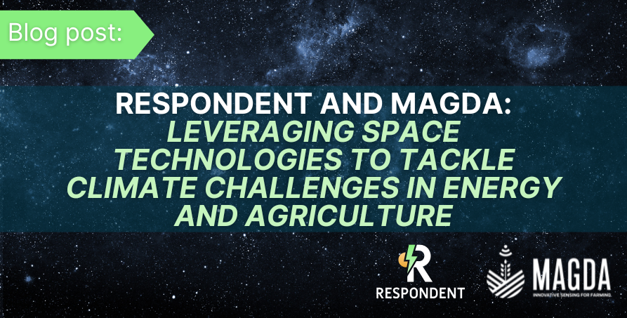 RESPONDENT and MAGDA: Leveraging Space Technologies to Tackle Climate Challenges in Energy and Agriculture